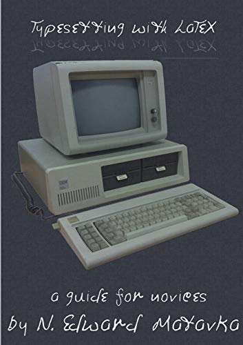 Typesetting with LaTeX: a guide for novices