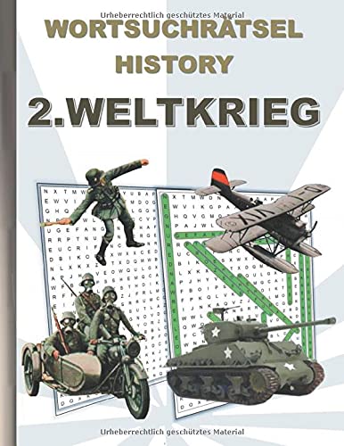 WORTSUCHRÄTSEL HISTORY 2.WELTKRIEG: Rätsel Suchsel Worträtsel Weihnachten Geburtstag Ostern Halloween Nikolaus Geburtstag Geschenk Mitbringsel Krieg ... Senioren Rentner Studenten Schüler Schule