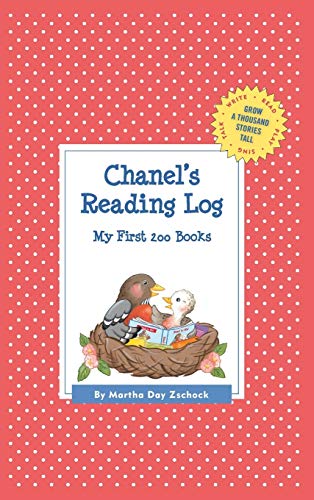 Chanel's Reading Log: My First 200 Books (GATST) (Grow a Thousand Stories Tall)