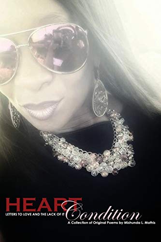 Heart Condition: Letters to Love and the Lack of It - B/W Paperback
