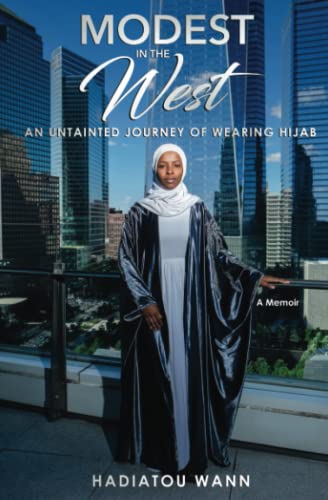 Modest in the West: An Untainted Journey of Wearing Hijab