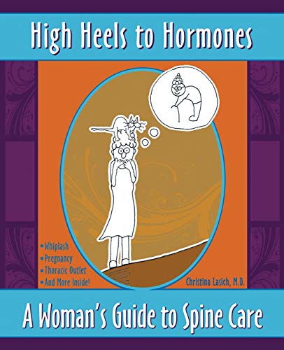 High Heels to Hormones: A Woman's Guide to Spine Care