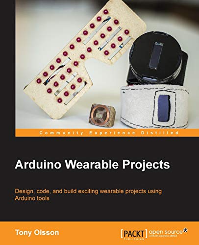 Arduino Wearable Projects (English Edition)