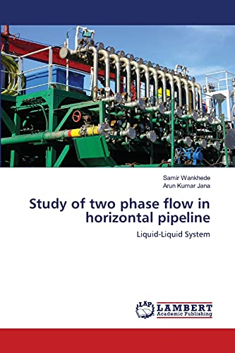 Study of two phase flow in horizontal pipeline: Liquid-Liquid System