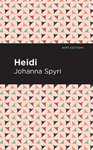 Heidi (Mint Editions―The Children's Library)