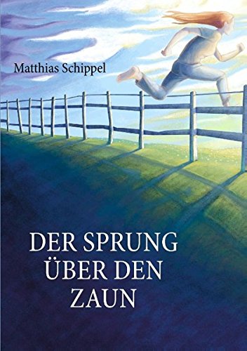 Der Sprung über den Zaun