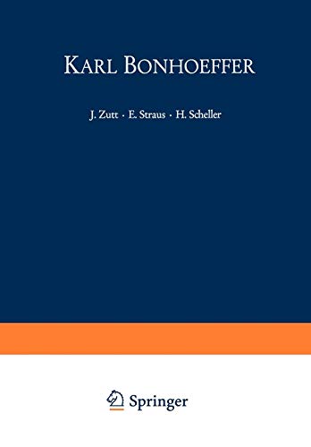Karl Bonhoeffer: Zum Hundertsten Geburtstag am 31. März 1968: Zum Hundersten Geburtstag am 31. März 1968