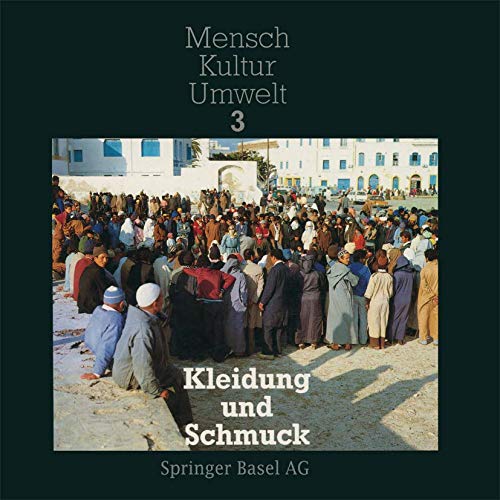 Kleidung und Schmuck (Mensch - Kultur - Umwelt, 3, Band 3)