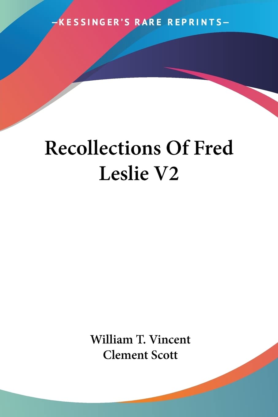 Recollections Of Fred Leslie V2