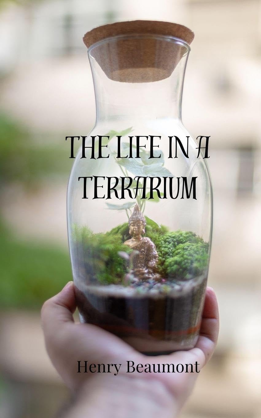 The Life in a Terrarium