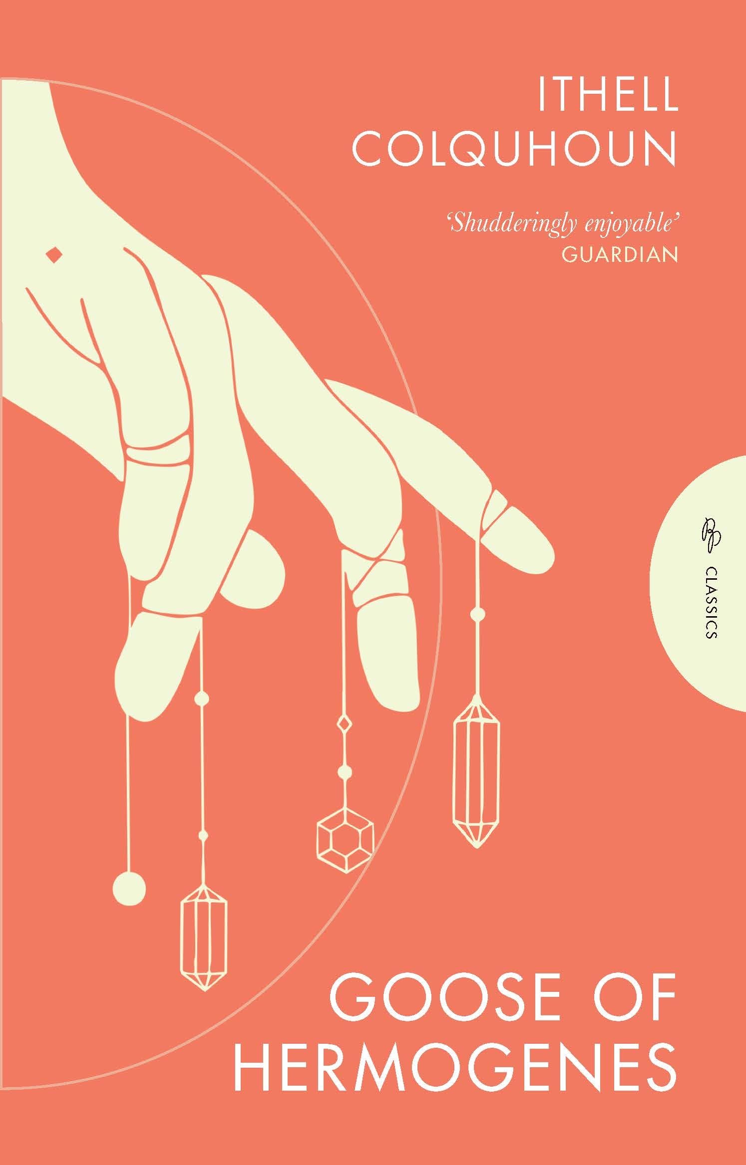 Goose of Hermogenes (Pushkin Press Classics)