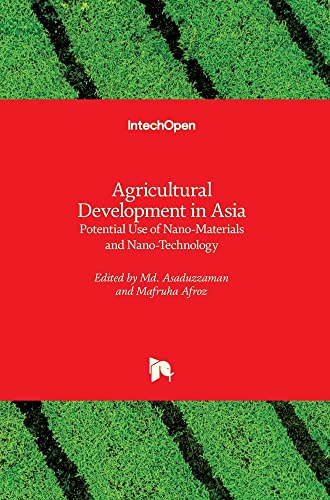 Agricultural Development in Asia: Potential Use of Nano-Materials and Nano-Technology