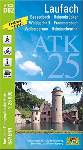 ATK25-D02 Laufach (Amtliche Topographische Karte 1:25000): Weibersbrunn, Frammersbach, Waldaschaff, Heigenbrücken, Bessenbach, Heimbuchenthal, ... Amtliche Topographische Karte 1:25000 Bayern)