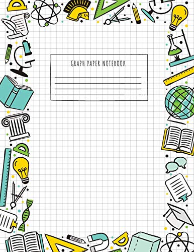 Back to School Graph Paper Notebook: (Large, 8.5x11) 100 Pages, 4 Squares per Inch, Math and Science Graph Paper Composition Notebook for Students