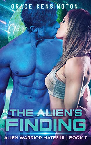The Alien's Finding (Alien Warrior Mates III, Band 7)