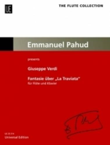 Fantasie über La Traviata für Flöte und Orchester Ausgabe für Flöte und Klavier