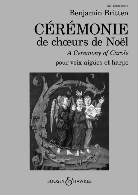 Cérémonie de chœurs de Noël: A Ceremony of Carols. op. 28. Chor (SSA) und Harfe (Klavier). Klavierauszug.