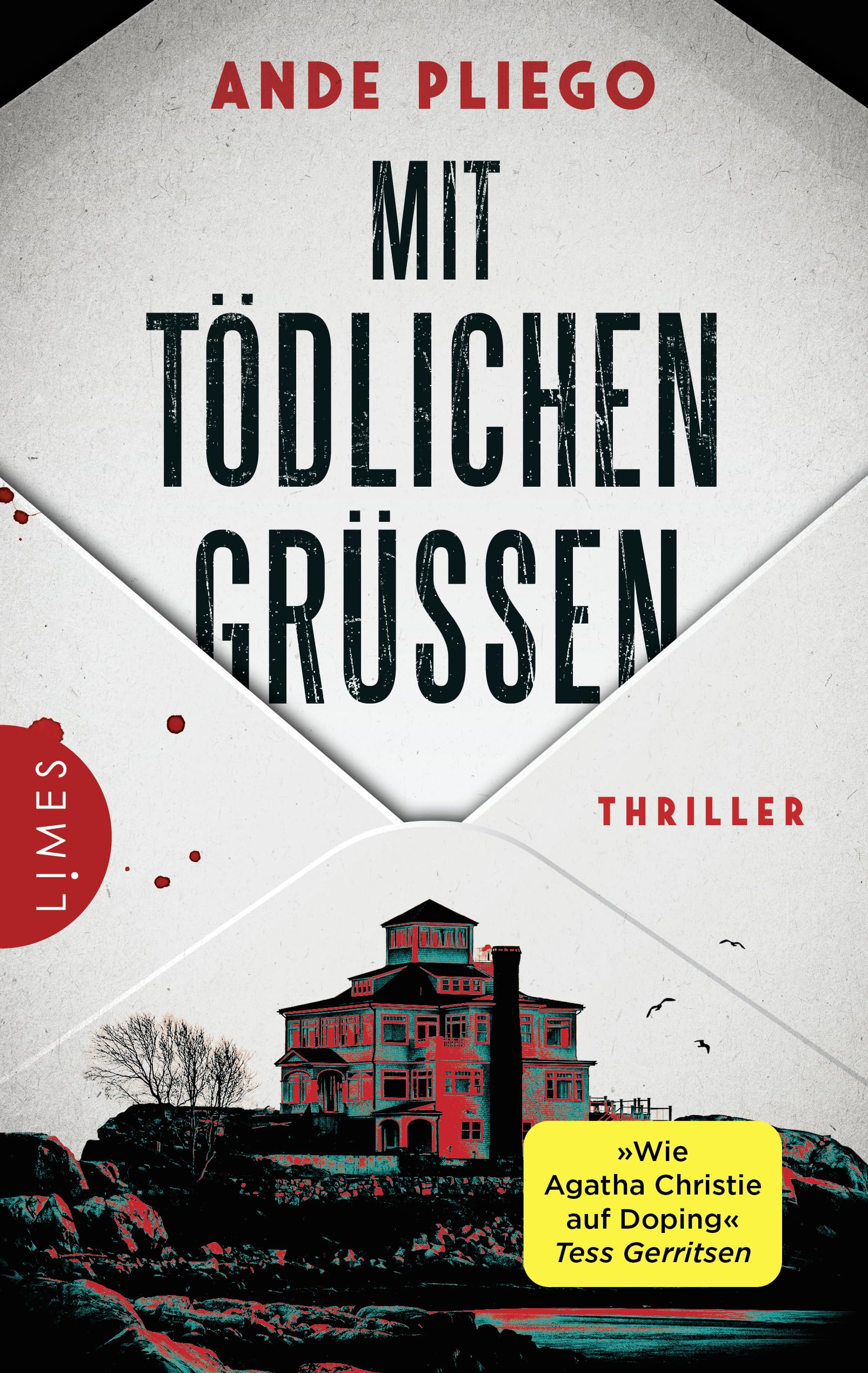 Mit tödlichen Grüßen: Thriller - Doppelbödig, böse, hochgradig unterhaltsam
