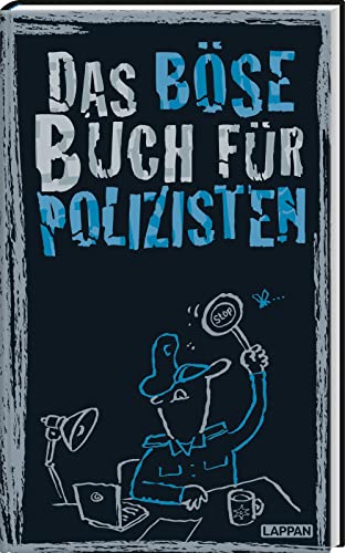 Das böse Buch für Polizisten: Neuausgabe!