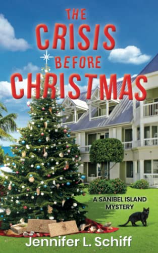 The Crisis Before Christmas: A Sanibel Island Mystery (Sanibel Island Mysteries, Band 9)