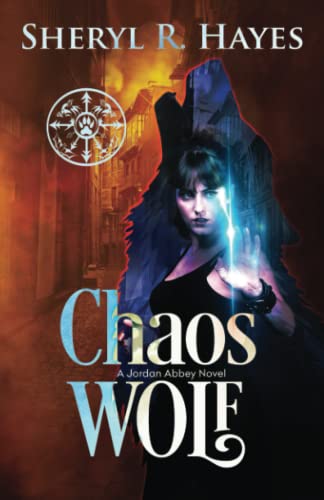 Chaos Wolf: A Jordan Abbey Novel