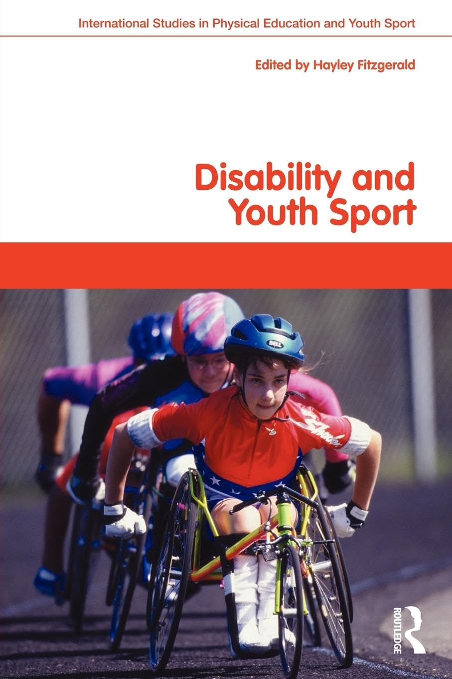 Disability and Youth Sport (International Studies in Physical Education and Youth Sport)