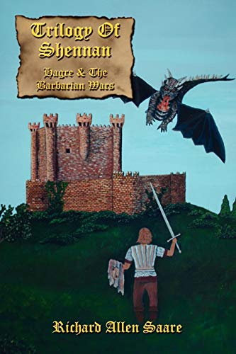 Trilogy Of Shennan:: Hagre & The Barbarian Wars: Hagre and the Barbarian Wars