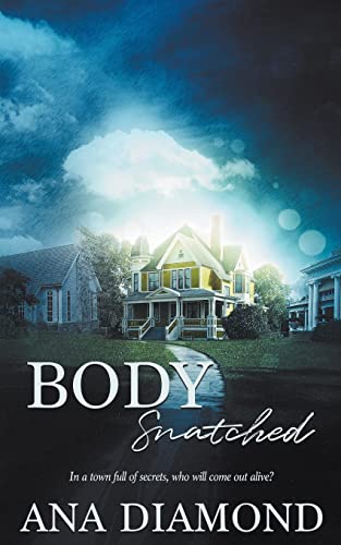 Body Snatched (Body Conscious, Band 2)