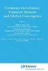Corporate Governance, Financial Markets and Global Convergence (Financial and Monetary Policy Studies)