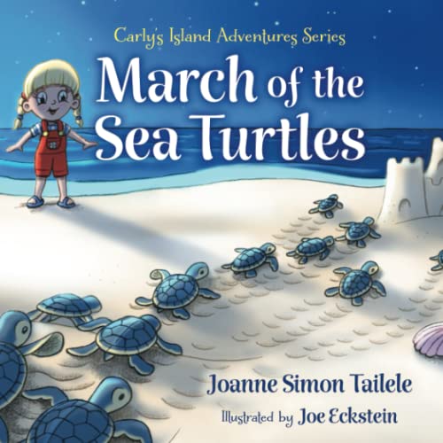March of the Sea Turtles: A Carly's Island Adventure (Carly's Island Adventure Series, Band 1)