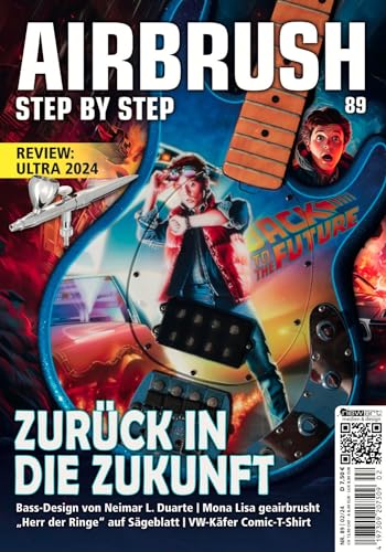 Airbrush Step by Step 89: Zurück in die Zukunft (Airbrush Step by Step Magazin)