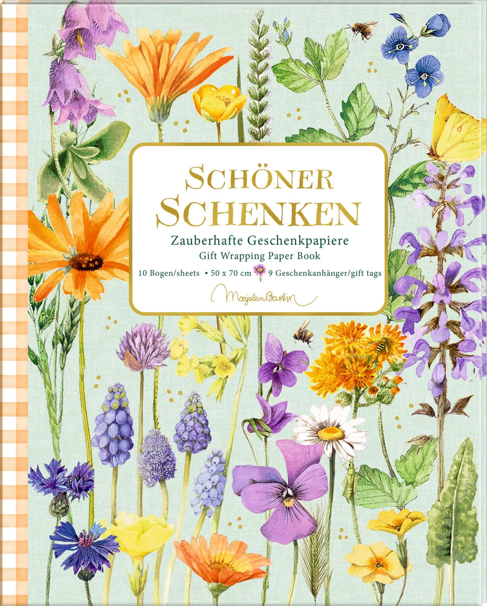 Geschenkpapier-Buch – Schöner Schenken: Zauberhafte Geschenkpapiere (Marjolein Bastin): 10 Geschenkpapiere | 50 x 70 cm | tolle Designs | im Buch | mit Anhängern und DIY-Ideen