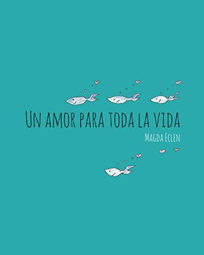 Un amor para toda la vida