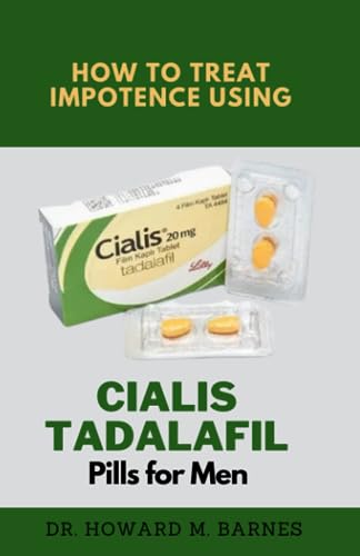 How to Treat Impotence using Cialis Tadalafil Pills for Men