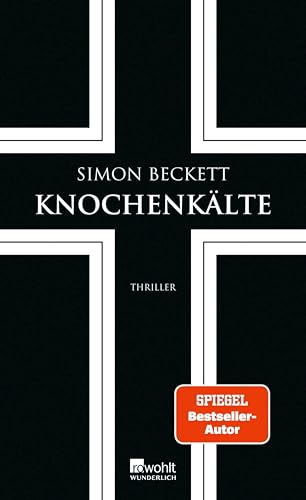 Knochenkälte: Thriller | Endlich: Der siebte Teil der Bestsellerreihe um Dr. David Hunter