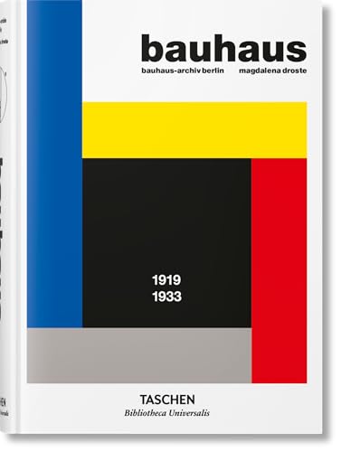 Bauhaus. Updated Edition: 100 Jahre Bauhaus (Bibliotheca Universalis)