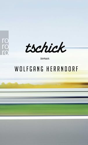Tschick: 
