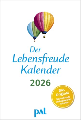 Der Lebensfreude-Kalender 2026: Der Original-Wandkalender, der meistgekaufte deutschsprachiger Kalender, 40 Blatt mit Spiralbindung. Mit motivierenden ... psychologischen Impulstexten und Naturfotos