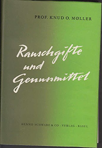 Rauschgifte und Genussmittel