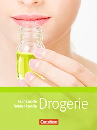 Drogerie: Fachkunde, Warenkunde by Michael Bastian (2011-07-01)
