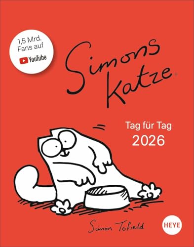 Simons Katze Tagesabreißkalender 2026: Abreiß-Kalender für alle Simon's Cat-Fans. Tischkalender 2026 mit lustigen Episoden aus dem typischen Alltag ... zum Aufhängen. (Tagesabreißkalender Heye)