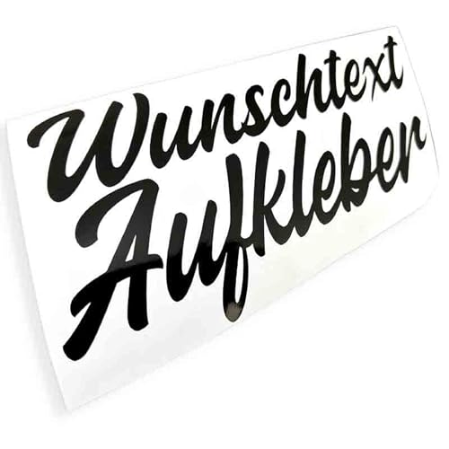 Aufkleber selbst gestalten mit Vorschau - Wunschaufkleber Buchstaben Autoaufkleber - Aufkleber Text Sticker fürs Auto und Motorrad einzeilig nach Wunsch