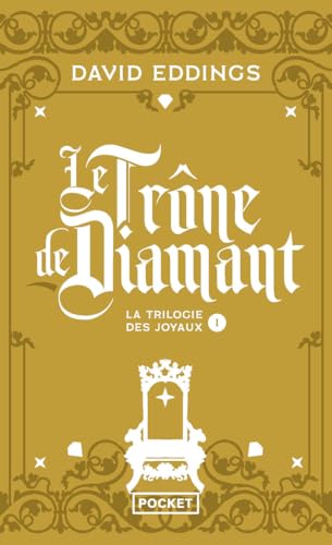 La trilogie des joyaux, N° 1 : Le trône de diamant