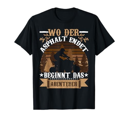 Quad Motorsport Quadfahrer Biker T-Shirt