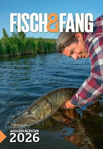 Anglerkalender 2026: FISCH UND FANG