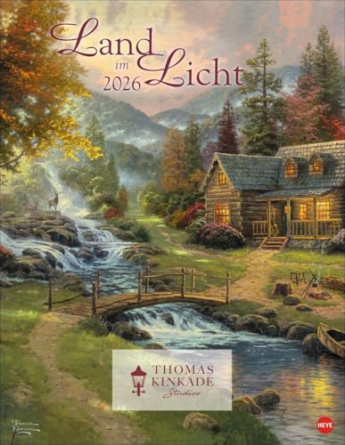 Thomas Kinkade: Land im Licht Kalender 2026: Kunstvoller Wandkalender mit idyllischen Gemälden und Bildzitaten. Einzigartiger Kunst-Kalender. 34 x 44 cm. Hochformat.