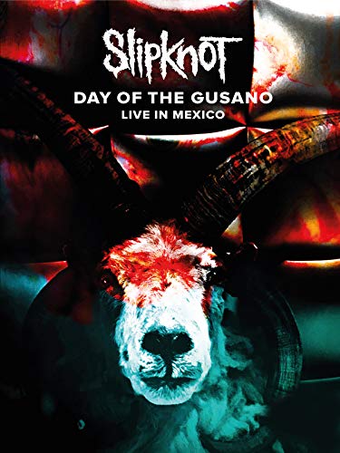 Slipknot - Day Of The Gusano Live In Mexico [OV]