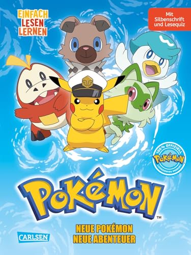 Pokémon Erstlesebuch: Neue Pokémon, neue Abenteuer: Einfach Lesen Lernen | Für die 1. Lesestufe mit Silbenschrift, Leserätseln und Comic-Elementen von Pikachu, Wuffels & Felori