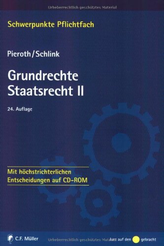 Grundrechte. Staatsrecht II: Mit höchstrichterlichen Entscheidungen auf CD-ROM