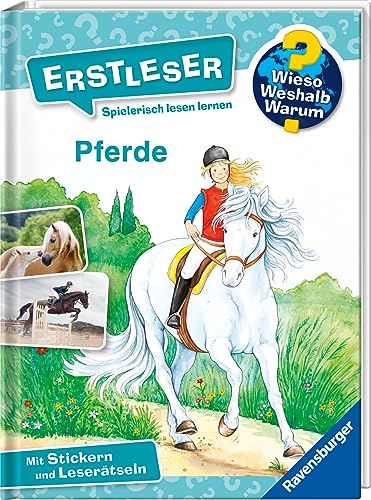 Wieso? Weshalb? Warum? Erstleser, Band 6 - Pferde (2. Klasse, Erstlesebuch ab 7 Jahren - mit Stickern und Leserätseln) (Erstleser, 6)